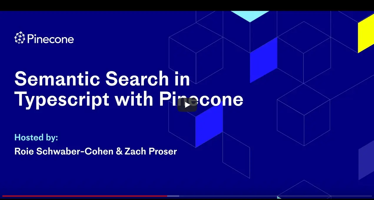 Semantic Search with TypeScript and Pinecone